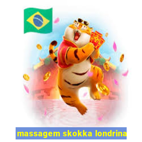 massagem skokka londrina